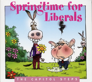 'Springtime for Liberals' Capital Steps CD