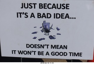 Motown - JUST BECAUSE IT'S A BAD IDEA... DOESN'T MEAN IT WON'T BE A GOOD TIME sign