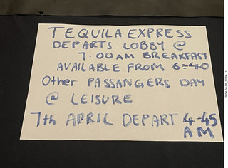 Tequila Express leaves 7:00 tomorrow